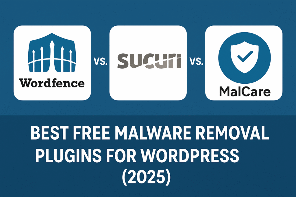 Wordfence vs. Sucuri vs. MalCare: Best Free Malware Removal Plugin for WordPress